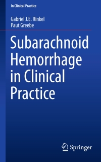 Cover image: Subarachnoid Hemorrhage in Clinical Practice 9783319178394