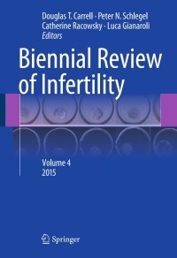 Cover image: Biennial Review of Infertility 9783319178486