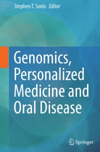 Cover image: Genomics, Personalized Medicine and Oral Disease 9783319179414