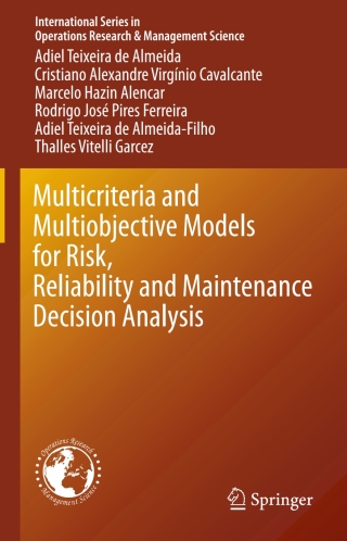Imagen de portada: Multicriteria and Multiobjective Models for Risk, Reliability and Maintenance Decision Analysis 9783319179681
