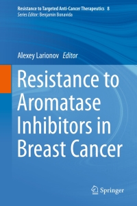 Cover image: Resistance to Aromatase Inhibitors in Breast Cancer 9783319179711