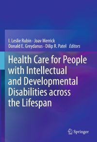 Cover image: Health Care for People with Intellectual and Developmental Disabilities across the Lifespan 9783319180953