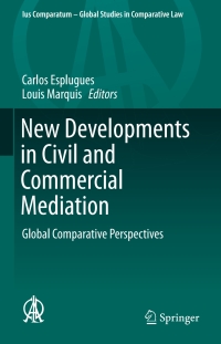 Cover image: New Developments in Civil and Commercial Mediation 9783319181349