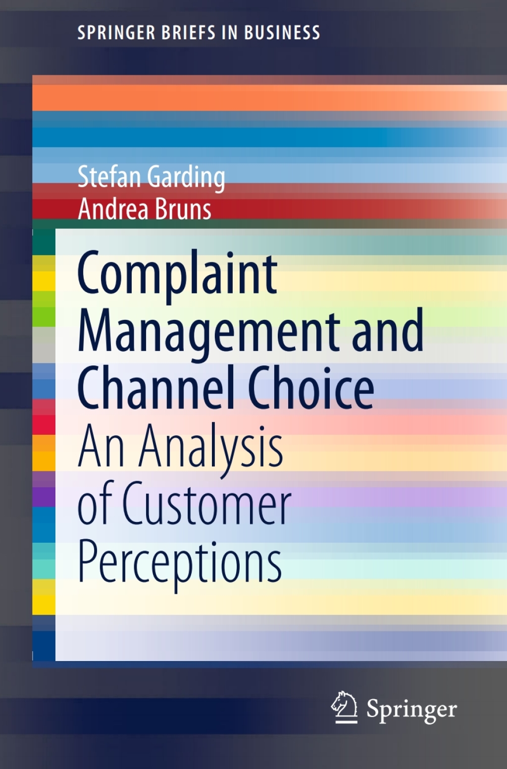 Complaint Management and Channel Choice An Analysis of Customer Perceptions