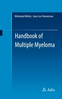 صورة الغلاف: Handbook of Multiple Myeloma 9783319182179