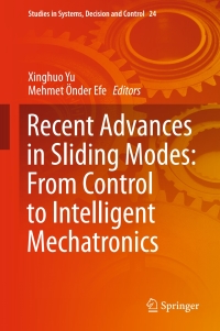 Cover image: Recent Advances in Sliding Modes: From Control to Intelligent Mechatronics 9783319182896