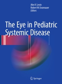 Cover image: The Eye in Pediatric Systemic Disease 9783319183886