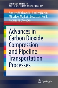 Titelbild: Advances in Carbon Dioxide Compression and Pipeline Transportation Processes 9783319184036