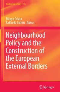 Cover image: Neighbourhood Policy and the Construction of the European External Borders 9783319184517