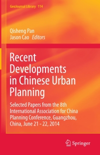 表紙画像: Recent Developments in Chinese Urban Planning 9783319184692