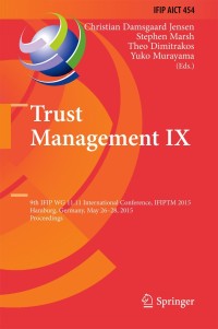 صورة الغلاف: Trust Management IX 9783319184906