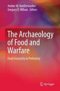 Cover image: The Archaeology of Food and Warfare 9783319185057