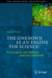 Titelbild: The Unknown as an Engine for Science 9783319185088