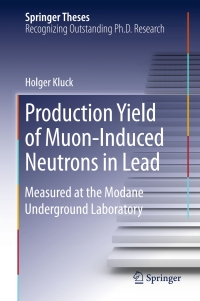 Imagen de portada: Production Yield of Muon-Induced Neutrons in Lead 9783319185262