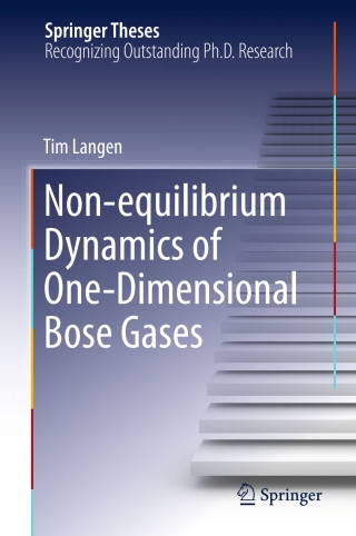 Omslagafbeelding: Non-equilibrium Dynamics of One-Dimensional Bose Gases 9783319185637