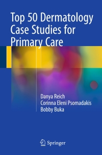 Cover image: Top 50 Dermatology Case Studies for Primary Care 9783319186269