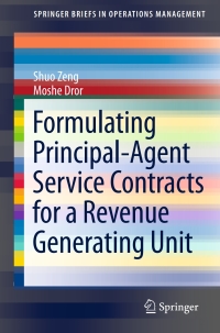 Cover image: Formulating Principal-Agent Service Contracts for a Revenue Generating Unit 9783319186719