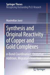 Immagine di copertina: Synthesis and Original Reactivity of Copper and Gold Complexes 9783319186894