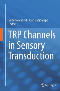 Imagen de portada: TRP Channels in Sensory Transduction 9783319187044