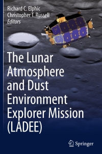 Omslagafbeelding: The Lunar Atmosphere and Dust Environment Explorer Mission (LADEE) 9783319187167