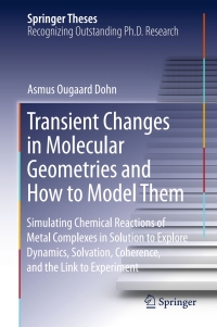 Cover image: Transient Changes in Molecular Geometries and How to Model Them 9783319187464