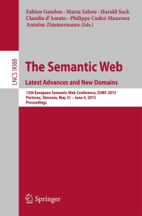 Cover image: The Semantic Web. Latest Advances and New Domains 9783319188171
