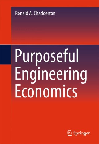 表紙画像: Purposeful Engineering Economics 9783319188478