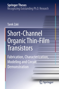 表紙画像: Short-Channel Organic Thin-Film Transistors 9783319188959