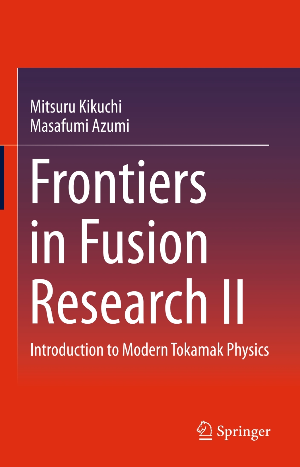 Frontiers in Fusion Research II Introduction to Modern Tokamak Physics