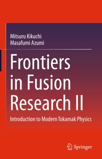 صورة الغلاف: Frontiers in Fusion Research II 9783319189048