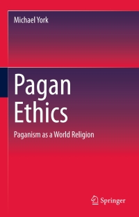 صورة الغلاف: Pagan Ethics 9783319189222