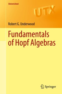 Omslagafbeelding: Fundamentals of Hopf Algebras 9783319189901