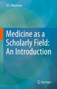 Omslagafbeelding: Medicine as a Scholarly Field: An Introduction 9783319190112
