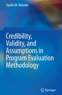 Imagen de portada: Credibility, Validity, and Assumptions in Program Evaluation Methodology 9783319190204