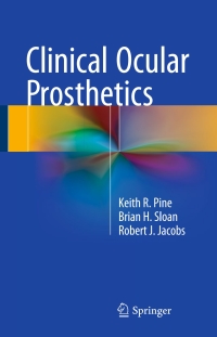 Cover image: Clinical Ocular Prosthetics 9783319190563