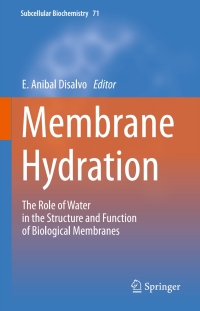 صورة الغلاف: Membrane Hydration 9783319190594
