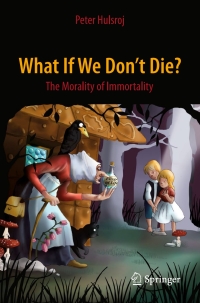 Imagen de portada: What If We Don't Die? 9783319190921
