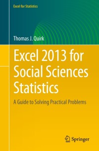 صورة الغلاف: Excel 2013 for Social Sciences Statistics 9783319191768