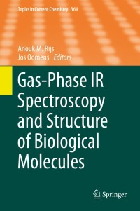 Omslagafbeelding: Gas-Phase IR Spectroscopy and Structure of Biological Molecules 9783319192031