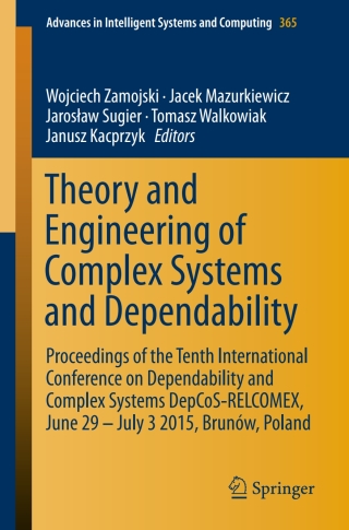 Cover image: Theory and Engineering of Complex Systems and Dependability 9783319192154