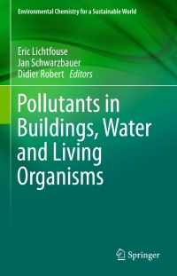 Titelbild: Pollutants in Buildings, Water and Living Organisms 9783319192758