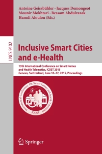Cover image: Inclusive Smart Cities and e-Health 9783319193113