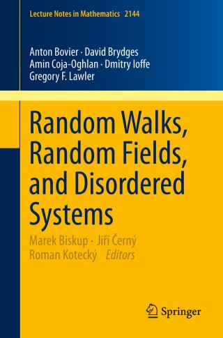 Cover image: Random Walks, Random Fields, and Disordered Systems 9783319193380