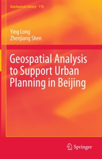 Cover image: Geospatial Analysis to Support Urban Planning in Beijing 9783319193410