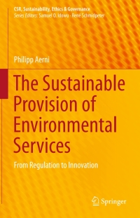 表紙画像: The Sustainable Provision of Environmental Services 9783319193441