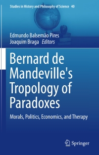 Cover image: Bernard de Mandeville's Tropology of Paradoxes 9783319193809