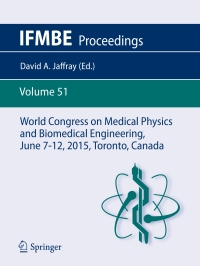 Imagen de portada: World Congress on Medical Physics and Biomedical Engineering, June 7-12, 2015, Toronto, Canada 9783319193861
