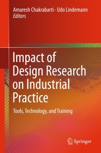 表紙画像: Impact of Design Research on Industrial Practice 9783319194486