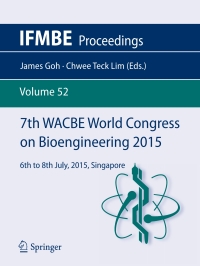 صورة الغلاف: 7th WACBE World Congress on Bioengineering 2015 9783319194516