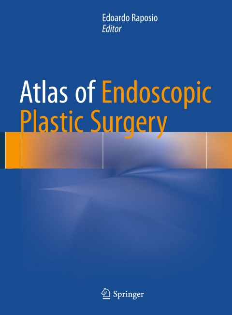 Atlas of Endoscopic Plastic Surgery - FULL INSTANT DOWNLOAD | PDF DOCX EPUB